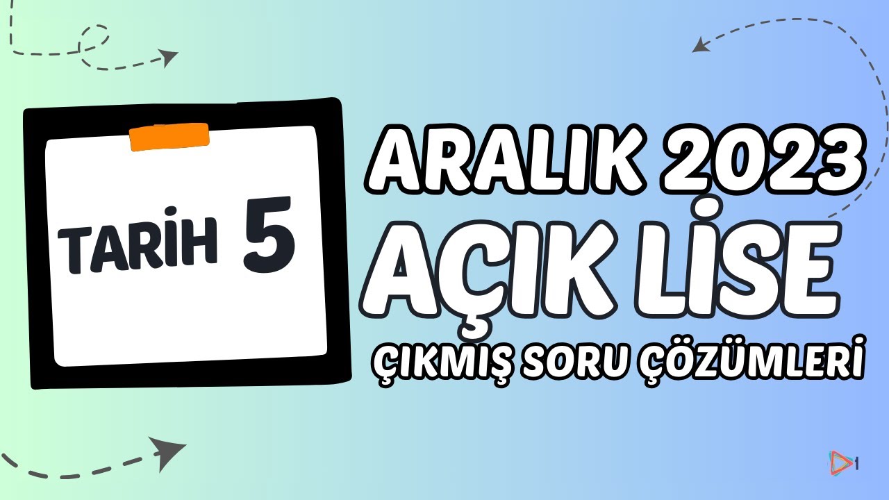 Açık Lise Çıkmış Sorular - Aralık 2023 - Tarih 5