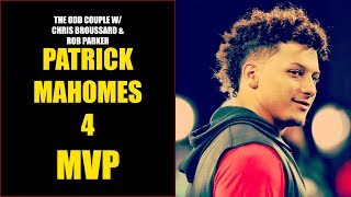 Chris Broussard \& Rob Parker: Patrick Mahomes or Drew Brees for MVP?