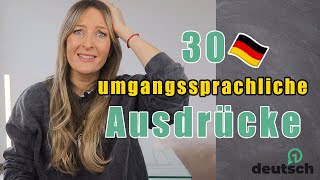 30 umgangssprachliche Ausdrücke auf Deutsch