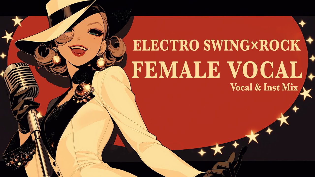 Electro Swing × Rock | Female Vocal & Instrumental Mix ⚡ Upbeat Vintage Jazz Energy