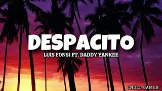 Luis Fonsi Ft. Daddy Yankee - Despacito (Letra)
