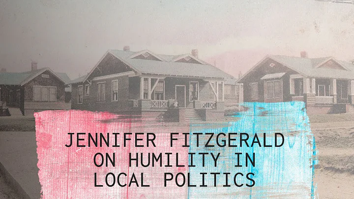 Love & Humility in Local Politics - Jennifer Fitzg...