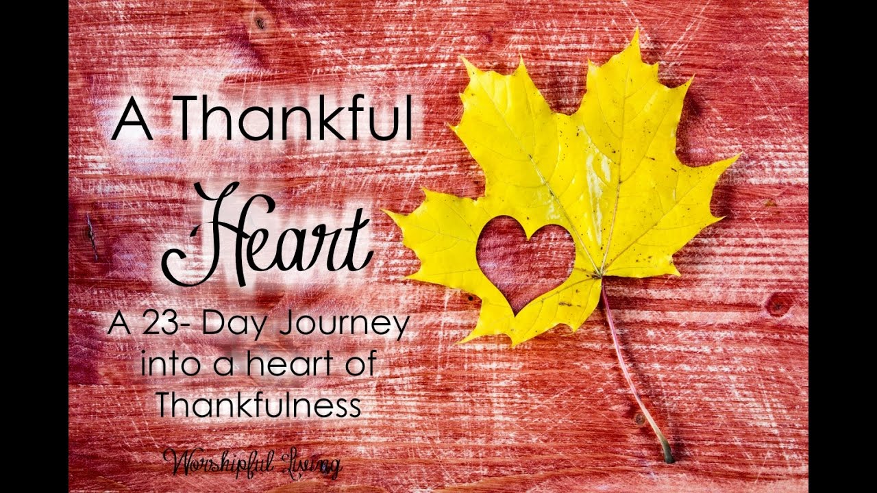 A Thankful Heart- Intro - YouTube