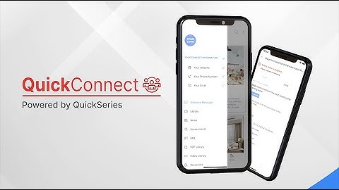 QuickSeries QuickConnect App Overview
