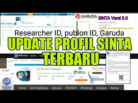 CARA UPDATE PROFIL SINTA TERBARU DENGAN MEMBUAT RESEARCHER ID, PUBLON ID, GARUDA ID