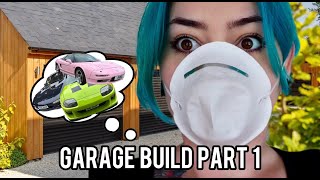 Garage build - part 1 *utter chaos*