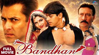 Bandhan Full Movie | Hindi Movies 2026 | Salman Khan | Jackie Shroff | Rambha | Hindi Action Movies