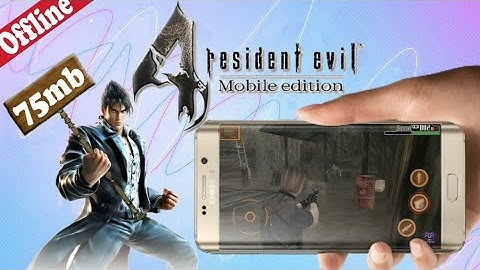 [75MB] RESIDENT EVIL 4 ANY ANDROID