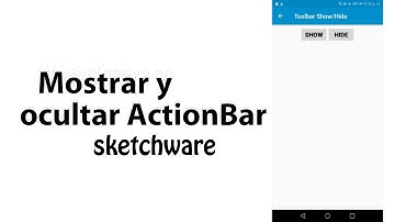 Ocultar y mostrar "show/hide" ActionBar en sketchware