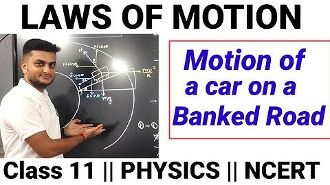 Motion of a car on a banked road|Maximum safe speed|Class-11|NCERT|Laws of motion|Physics