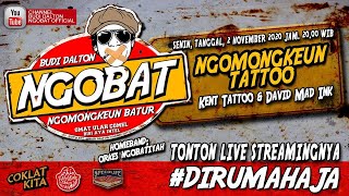 Download Lagu [LIVE] NGOBAT #125 - NGOMONGKEUN TATTOO BARENG KEN TATTOO & DAVID MAD INK