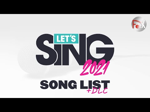 Let's Sing 2021 - Song List + DLC [Nintendo Switch]