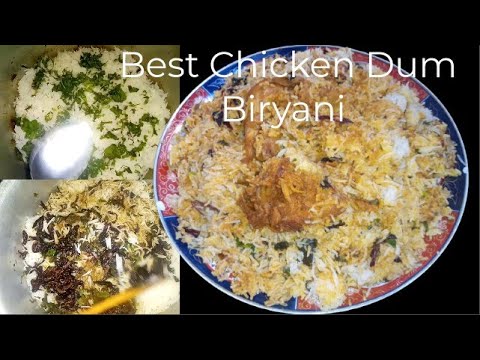 Easy And Best Chicken Dum Biryani || Chicken Biryani || Chicken Dum Biry...