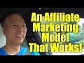 An Affiliate Marketing Model That Works