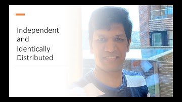Independent and Identically Distributed