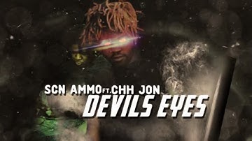 Scn ammo x Chh Jon - devil eyes (official music video)
