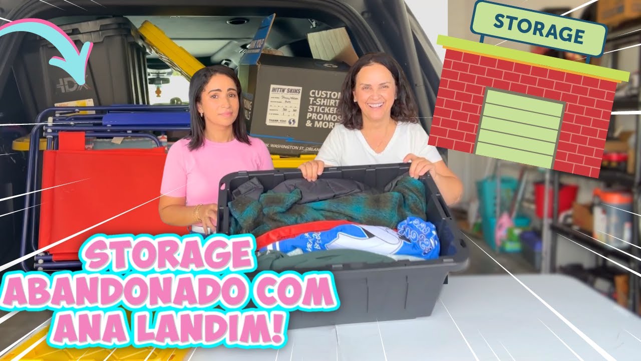 ABRINDO UM STORAGE ABANDONADO COM A ANA LANDIM!
