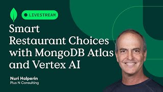 Smart Restaurant Choices with MongoDB Atlas and Vertex AI