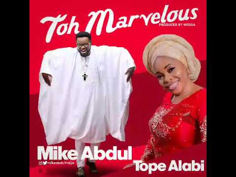 TOH MARVELOUS bY MikeABDUL+TopeALABI