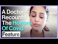 I looked at bodies all day doctor shares covid horror stories