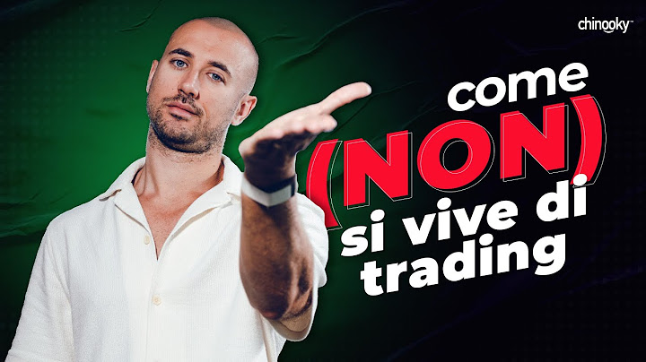 Come (non) si vive di trading: quello che NESSUNO ti dice.