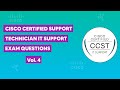 Cisco Certified Support Technician IT Support Exam Prep Questions vol. 4