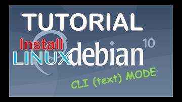 Tutorial Debian Mode CLI (text) : instalasi