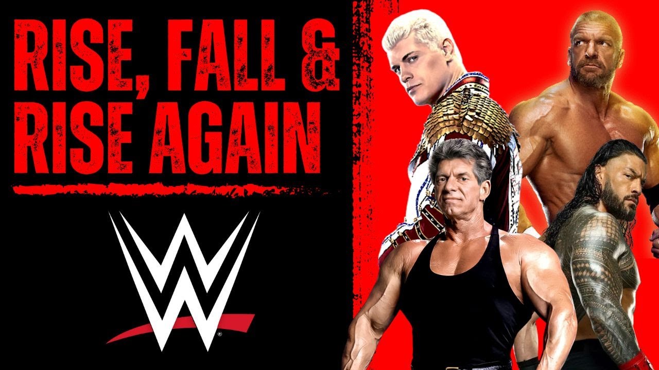 The RISE FALL & RISE AGAIN of WWE YouTube