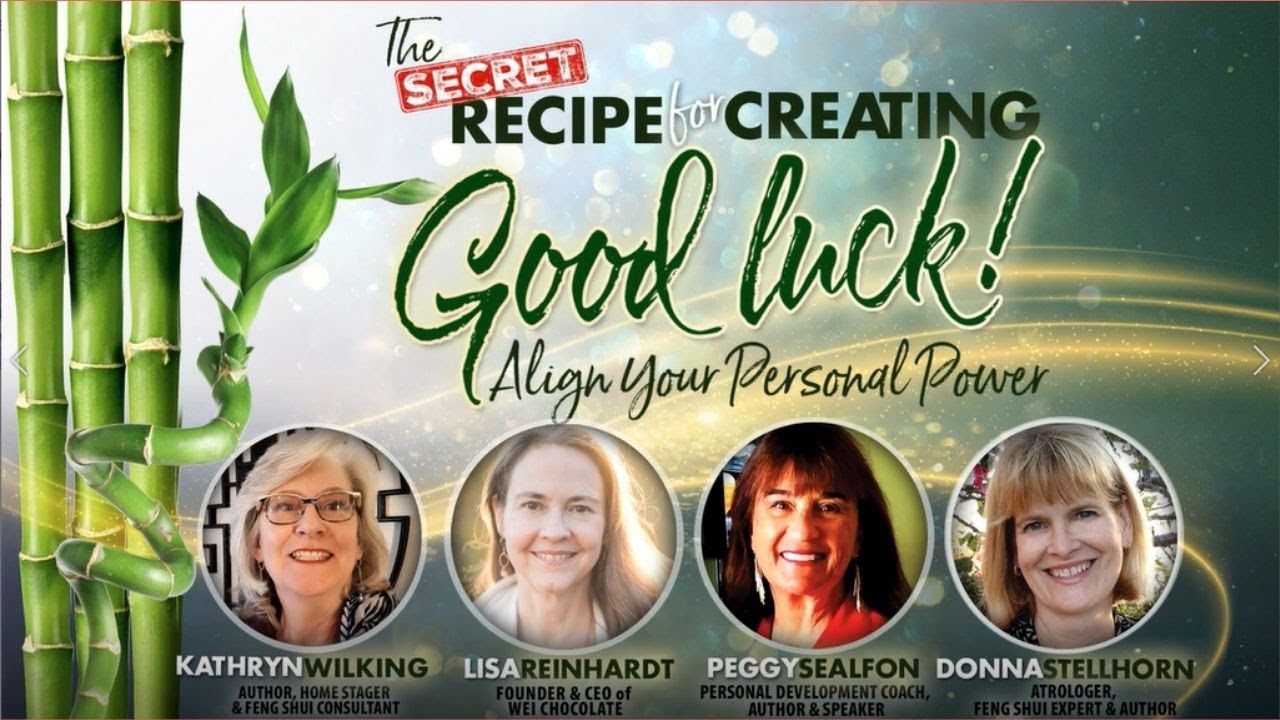 The Secret Recipe for Creating Good Luck MasterClass - Feng Shui  Coaching and Chocolate