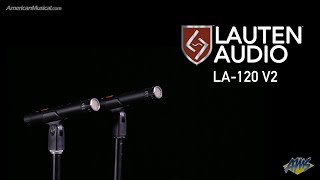 Lauten Audio LA-120 V2 - World-class transparency and sonic flexibility - AmericanMusical.com