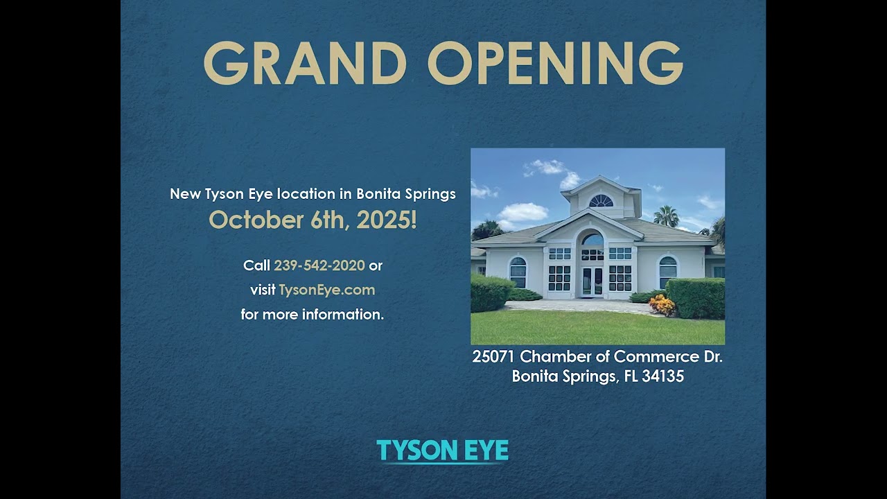 Tyson Eye New Office Announcement | Bonita Springs