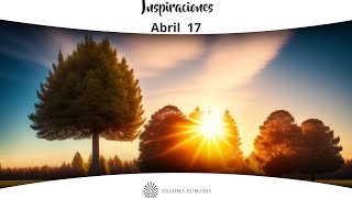 Meditación inspiraciones abril 18 de 2024