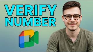 How to Verify Phone Number in Google Meet [Updated 2026]