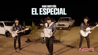 Nave Norteña - El Especial (En Vivo) 2023