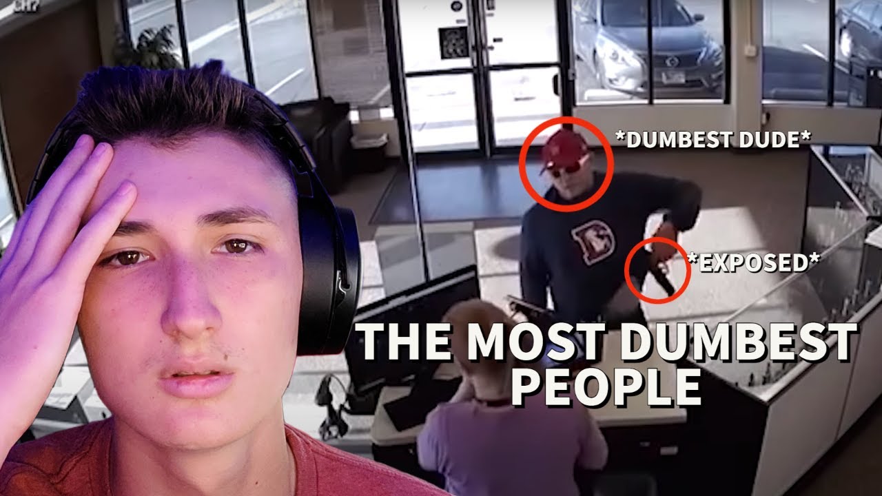 THE MOST DUMBEST PEOPLE - YouTube