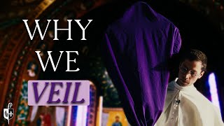Why Do We Veil Images In Lent? | St. Michael's Abbey