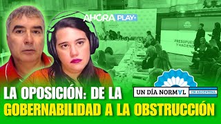 La oposición: De la gobernabilidad a la obstrucción - Javi Calvo y Agus Girón - #UDN