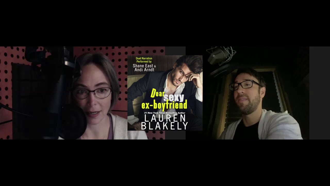 Andi Arndt and Shane East reading Dear Sexy Ex-Boyfriend by Lauren Blakely from the beginning!