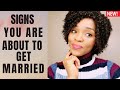 7 Signs From God That Shows Your Marriage Is About To Manifest,CONFIRMATIONS.