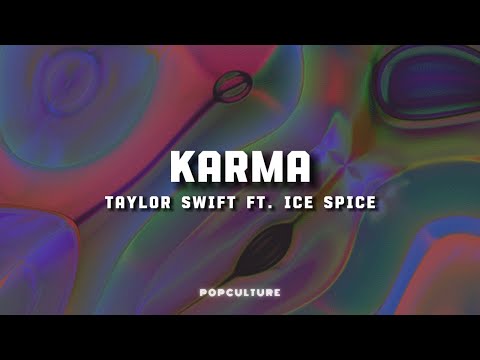 Taylor Swift ft. Ice Spice - Karma (LYRICS)