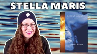 Stella Maris by Cormac McCarthy | Book Review