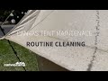 Canvas tent maintenance  routine cleaning  canvascamp