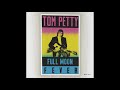Tom Petty Full Moon Fever Vinyl Mp3 Song