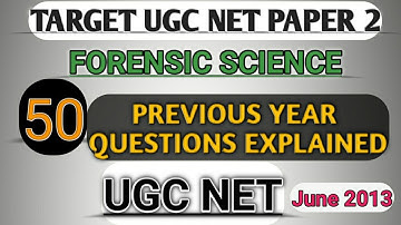 Previous year questions of Forensic Science- UGC NET | June 2013