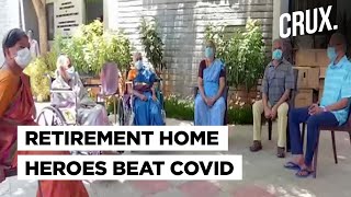 How A Group Of Senior Citizens Defeated Covid With Spirit And Timely Treatment