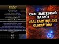 Craftíme zbraň pro mého vaal earthquake gladiatora, Poe1, Mirage league