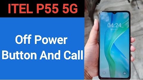 How to turn off power button and call, Itel P55 5G me power button and call off kaise karen