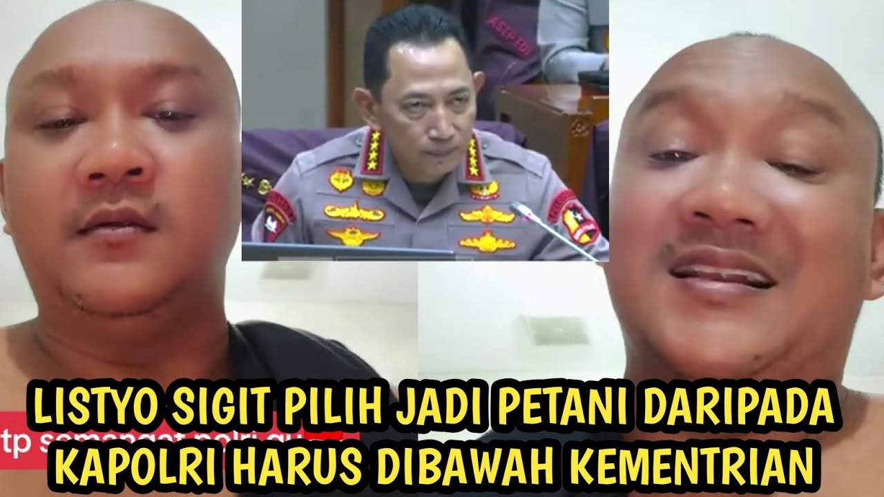 Listyo sigit sebut dirinya lebih memilih jadi petani daripada Kapolri harus dibawah Kementrian