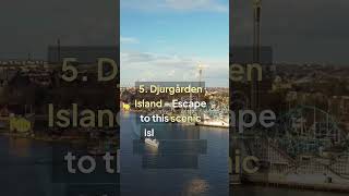 10 Must-Visit Places in Stockholm in 1 Day | Ultimate One-Day Travel Guide