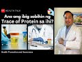 Bakit Nagkakaroon Ng Trace Of Protein Sa Ihi Ano Ang Ibig Sabihin At Ano Ang Kadahilanan Bakit Nagkakaroon Ng Trace Of Protein Sa Ihi Ano Ang Ibig Sabihin At Ano Ang Kadahilanan